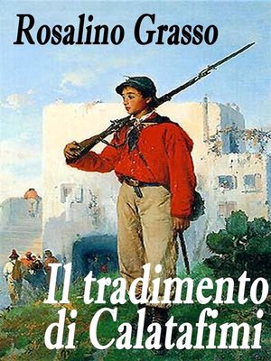 cover image of Il tradimento di Calatafimi